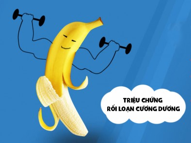 4 TRIỆU CHỨNG RỐI LOẠN CƯƠNG DƯƠNG ANH EM NÊN BIẾT