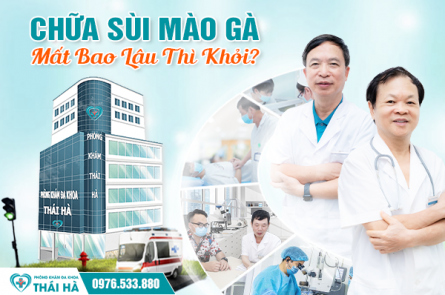 Chữa Sùi Mào Gà Mất Bao Lâu Thì Khỏi?
