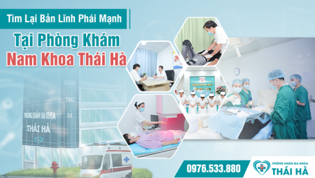 Tìm Lại Bản Lĩnh Phái Mạnh Tại Phòng Khám Bệnh Nam Giới Thái Hà