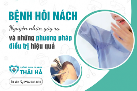 Bệnh hôi nách: Nguyên nhân gây ra và những phương pháp điều trị hiệu quả